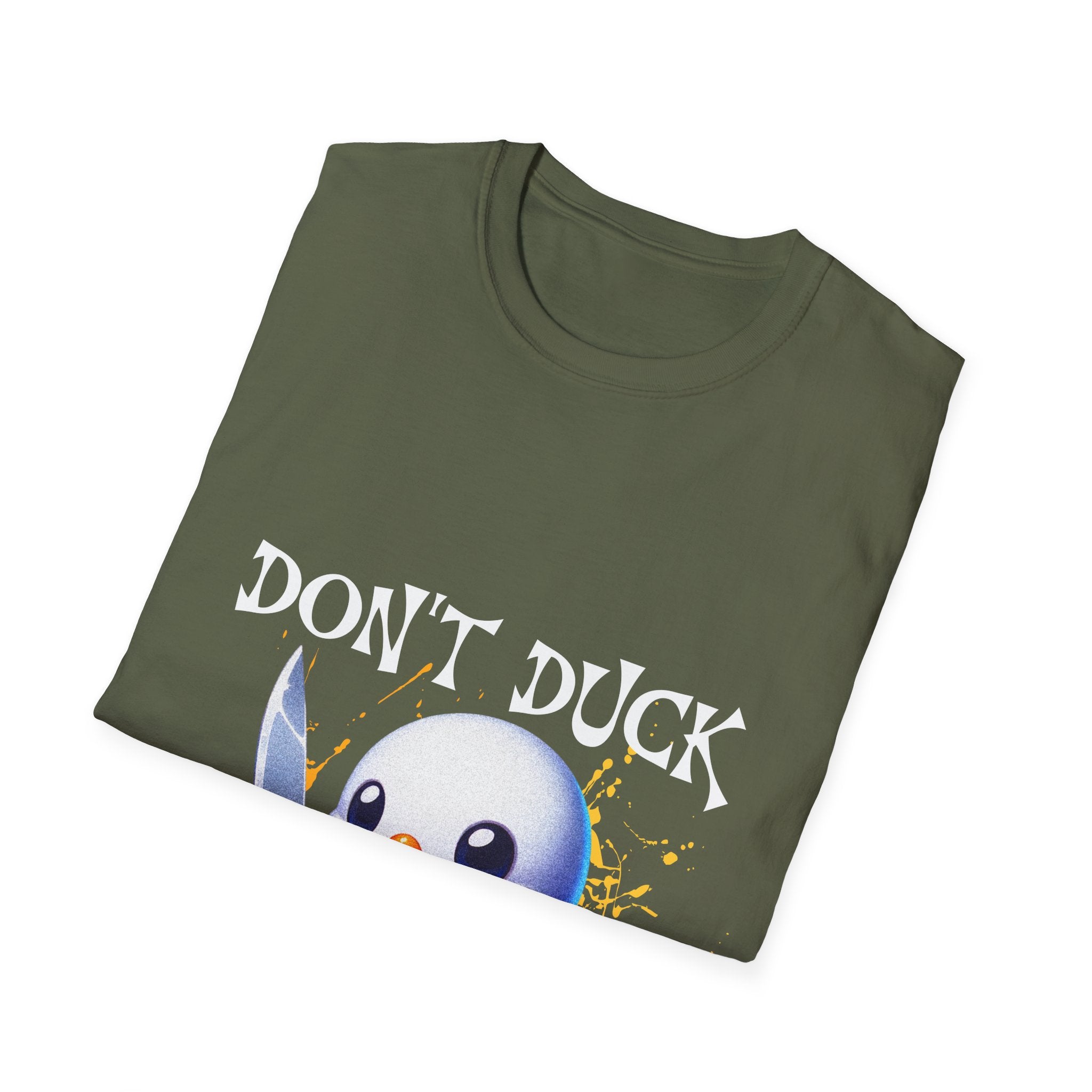 Dont Duck With Me Unisex Softstyle T-Shirt