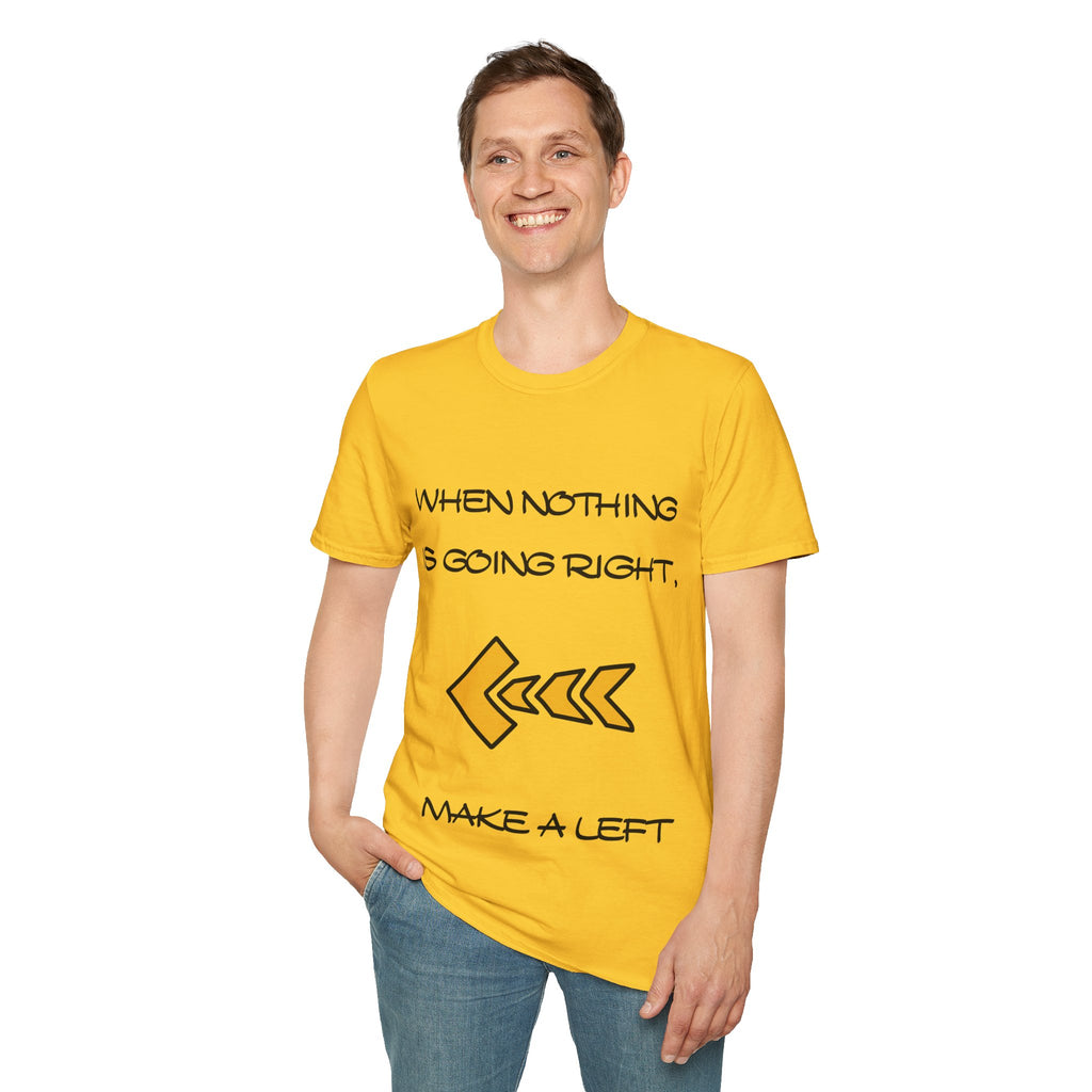 Make a Left Unisex Softstyle T-Shirt