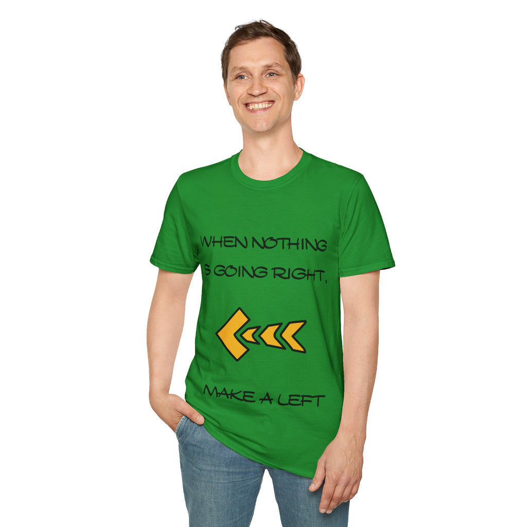 Make a Left Unisex Softstyle T-Shirt