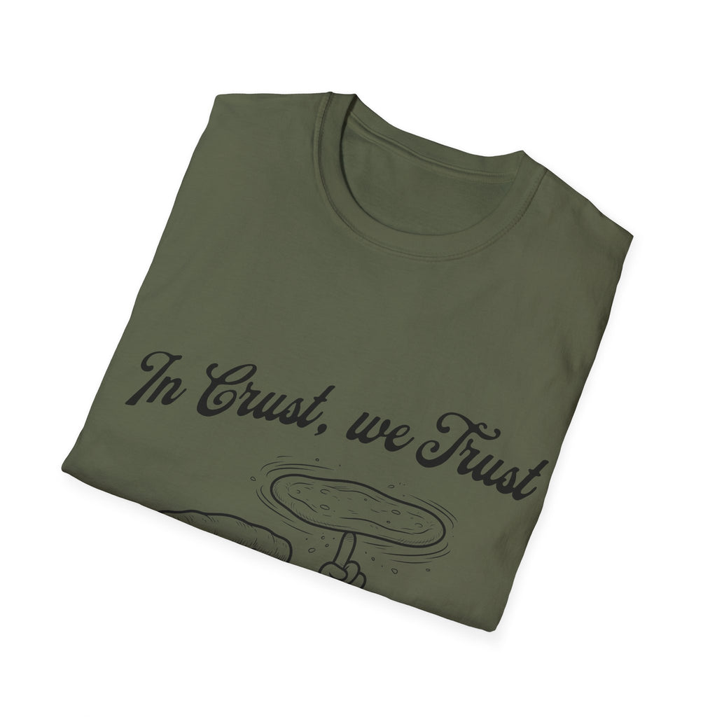 In Crust We Trust Unisex Softstyle T-Shirt