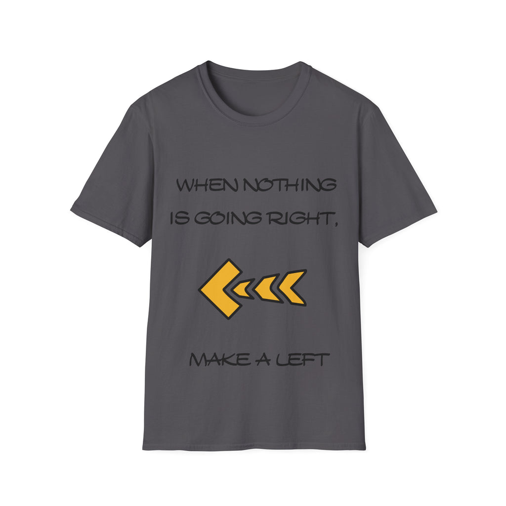 Make a Left Unisex Softstyle T-Shirt