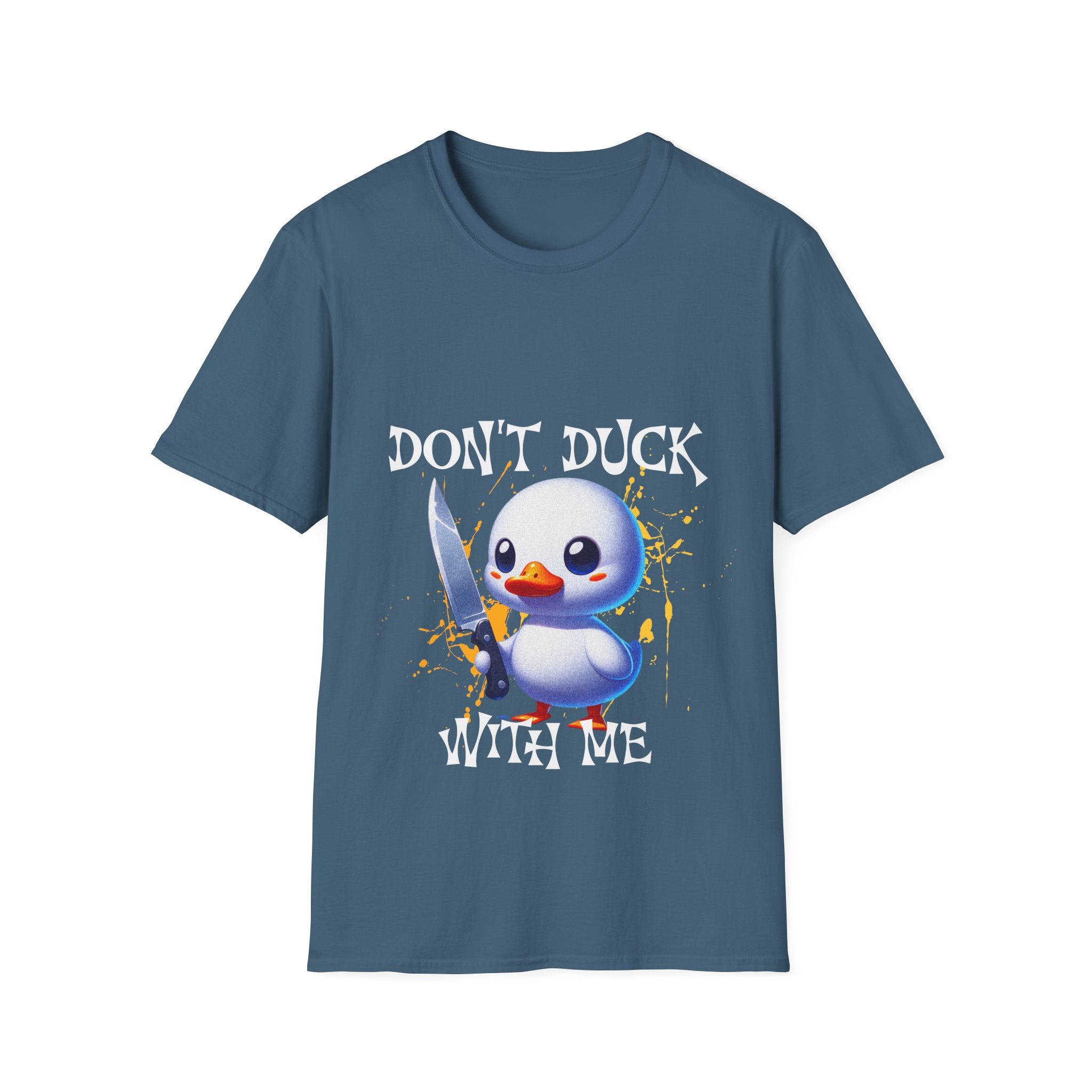 Dont Duck With Me Unisex Softstyle T-Shirt