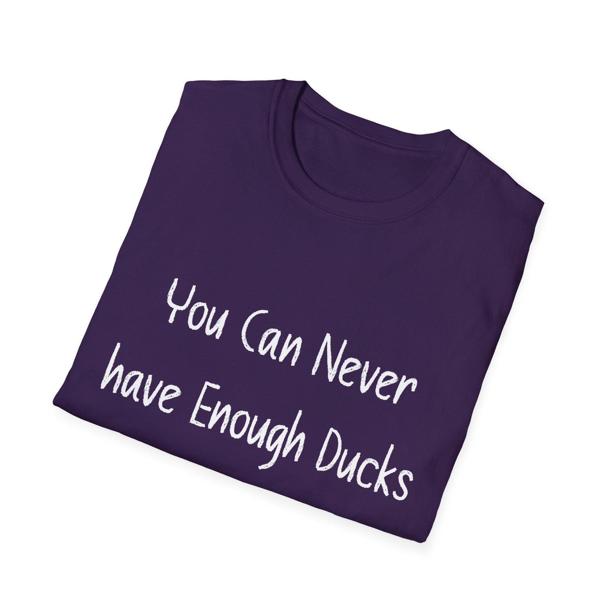 Enough Ducks Unisex Softstyle T-Shirt