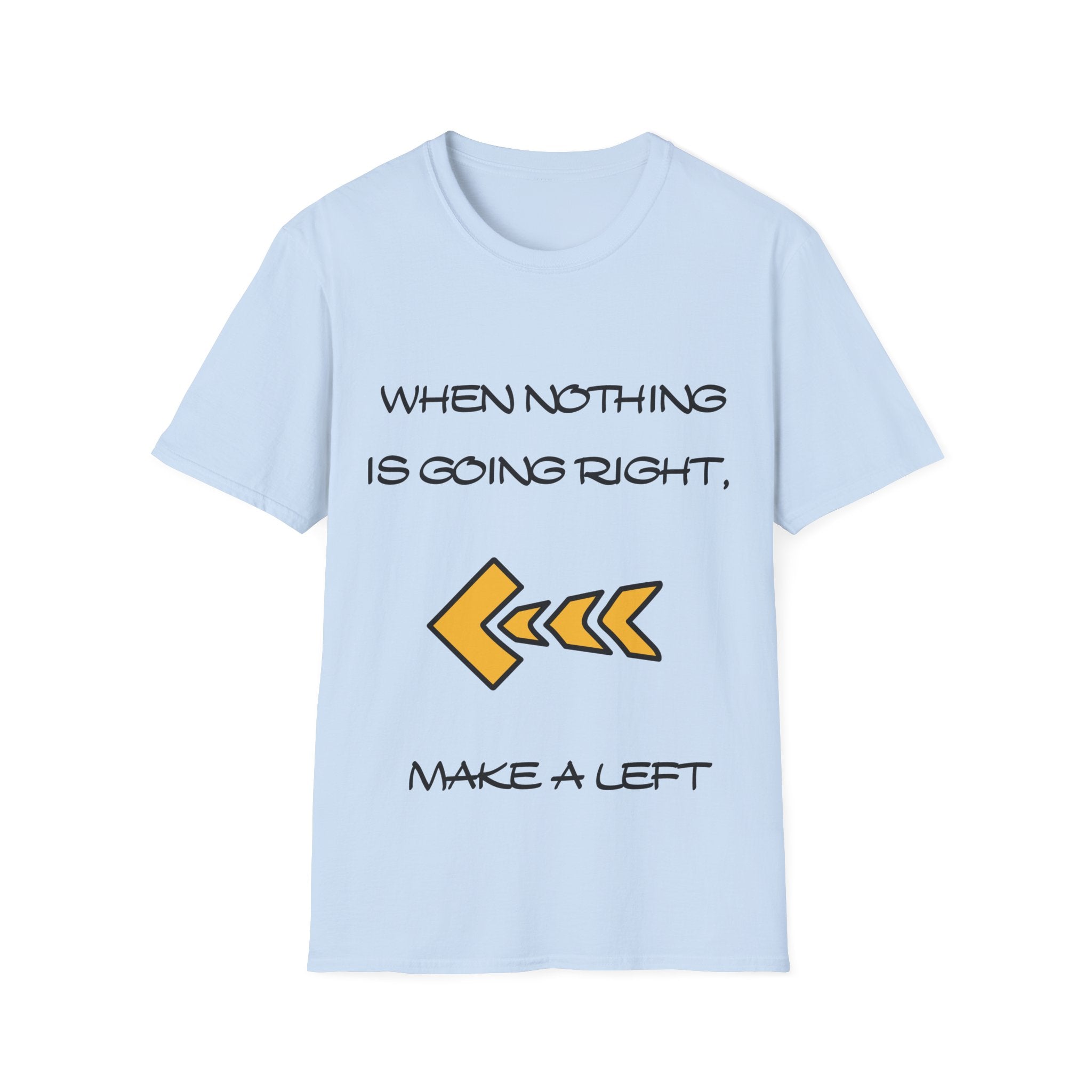 Make a Left Unisex Softstyle T-Shirt