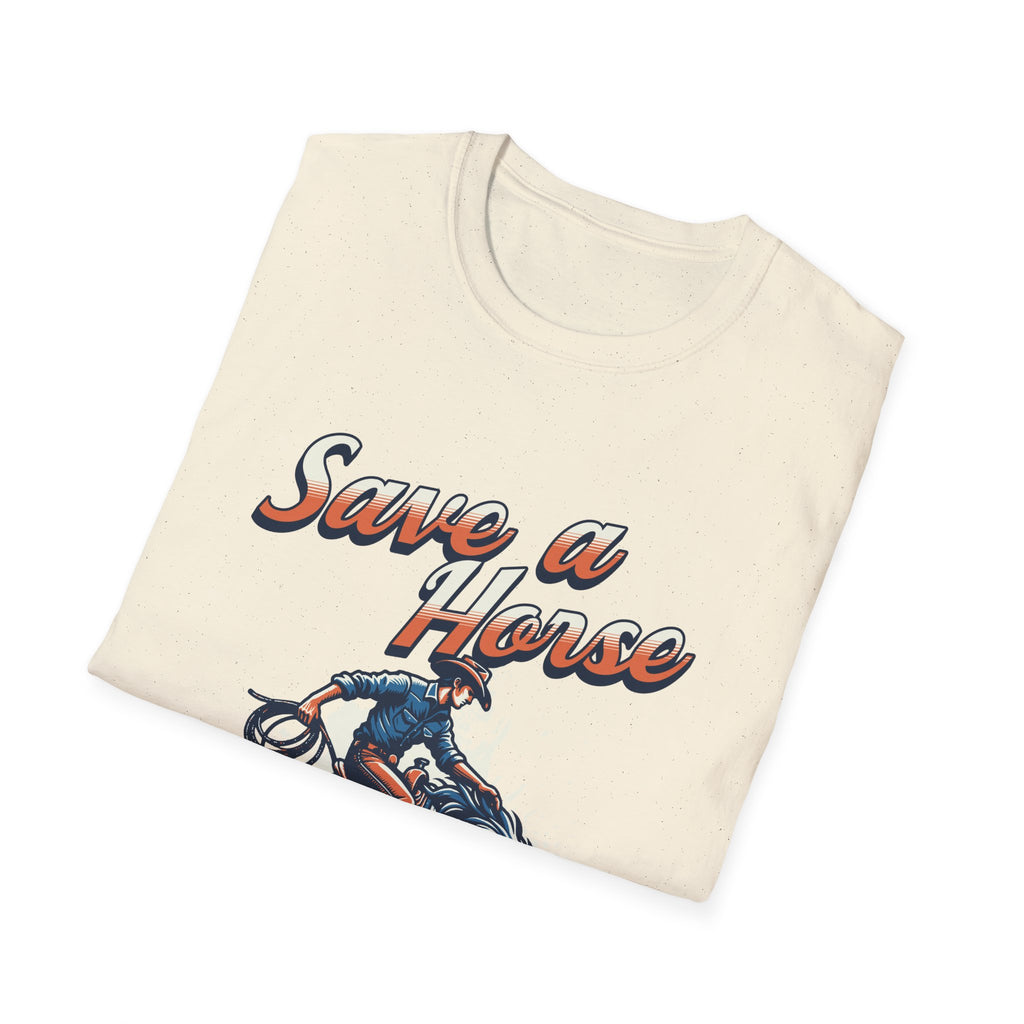 Save a Horse Unisex Softstyle T-Shirt