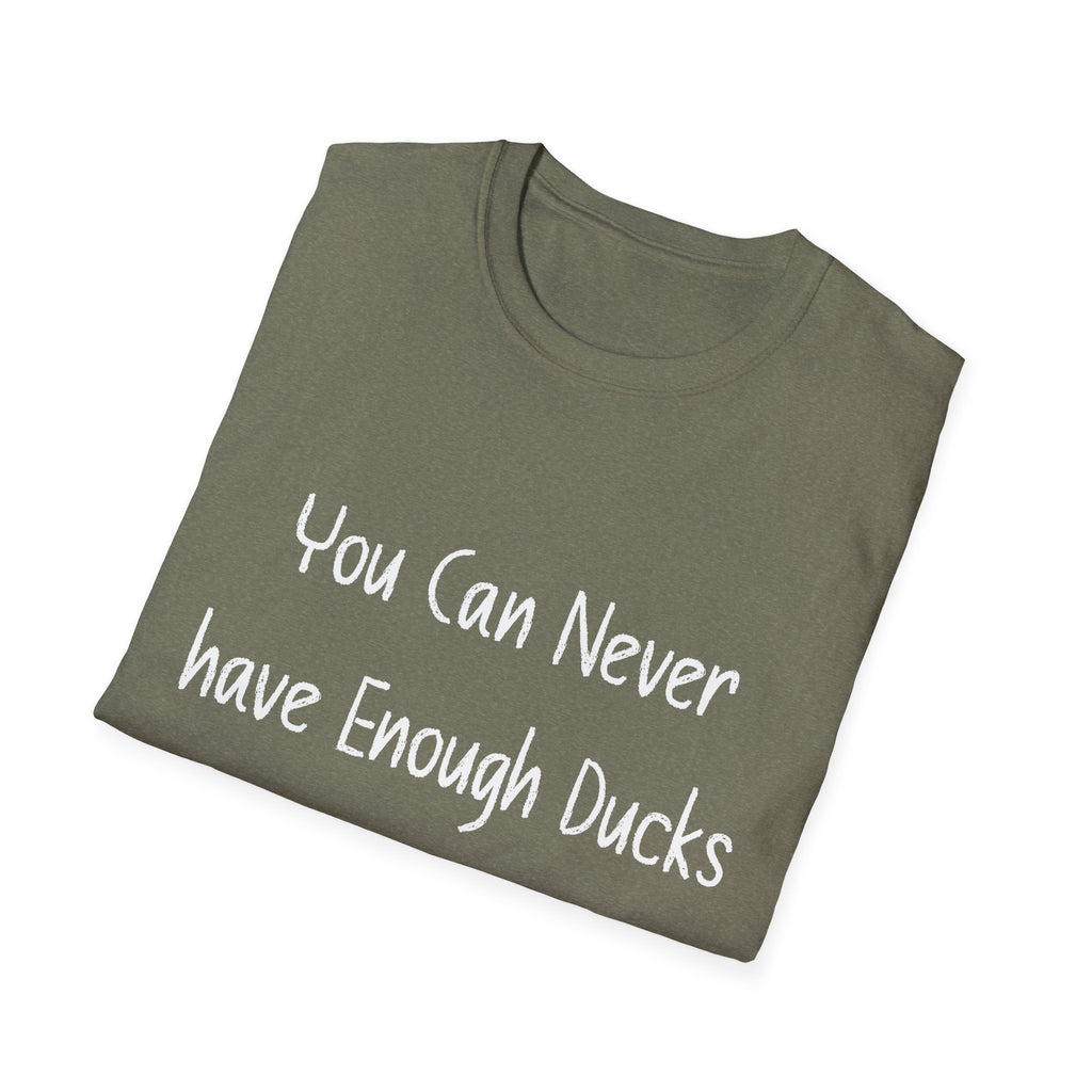 Enough Ducks Unisex Softstyle T-Shirt