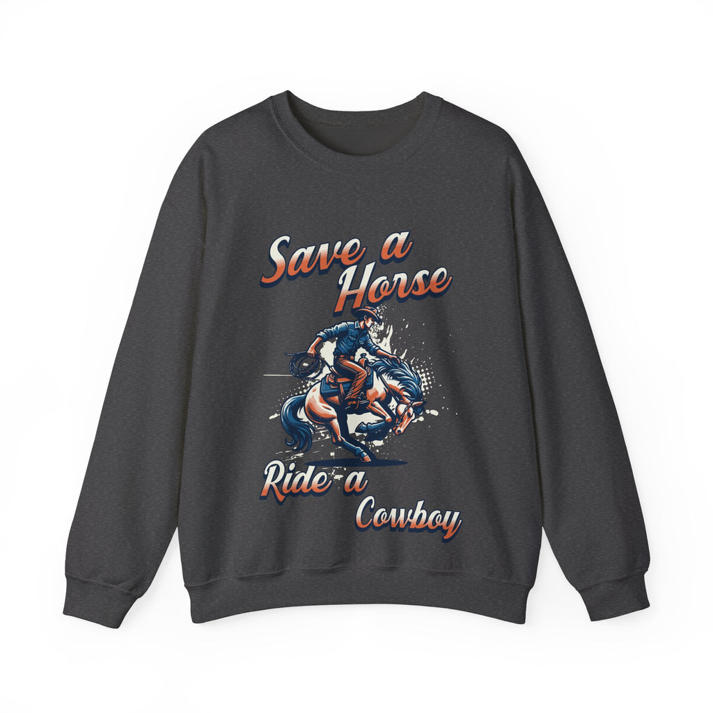 Save a Horse, Ride a Cowboy Unisex Heavy Blend™ Crewneck Sweatshirt