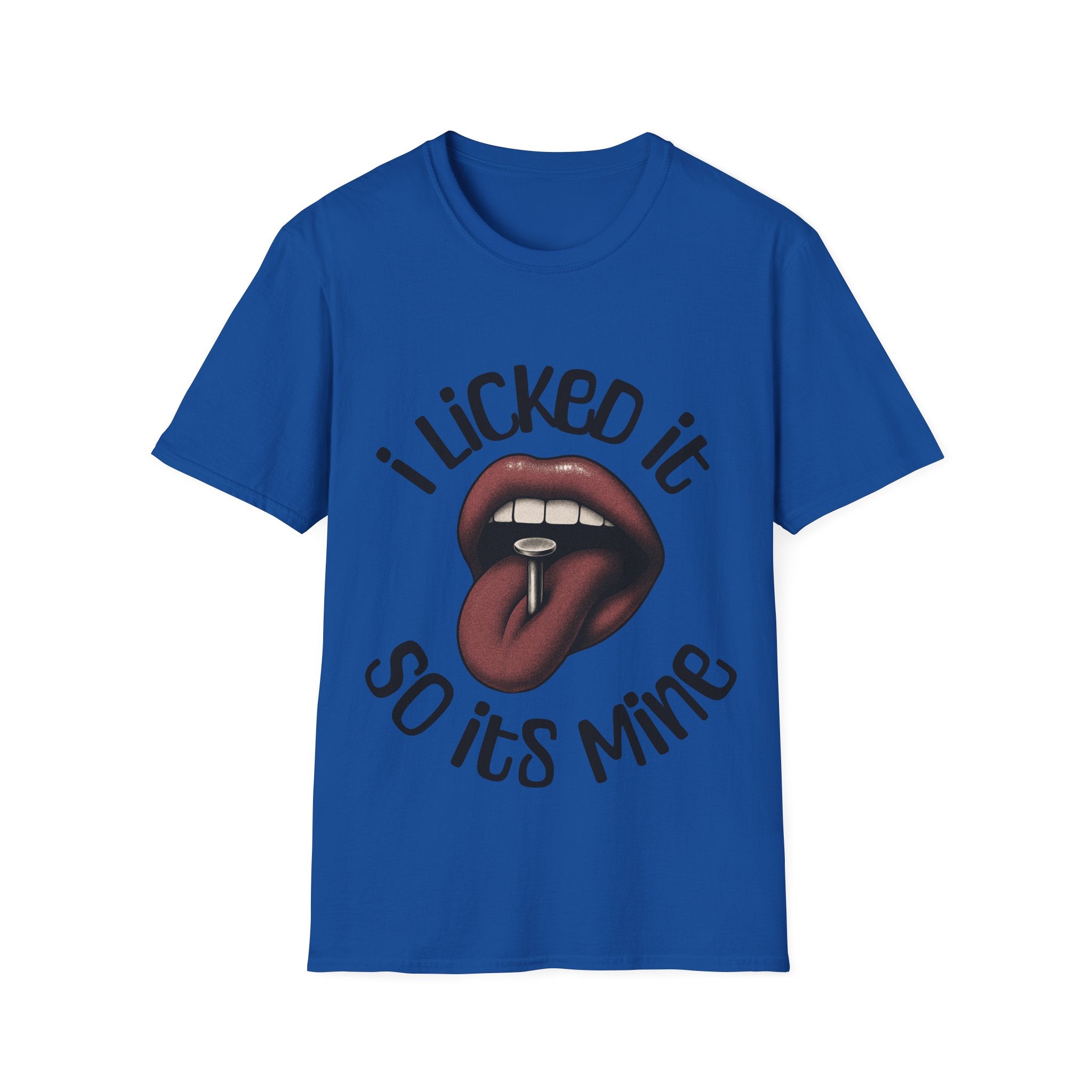 I Licked It Unisex Softstyle T-Shirt