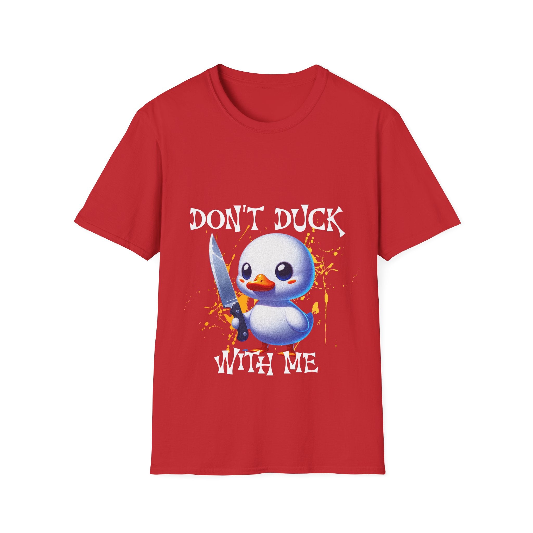Dont Duck With Me Unisex Softstyle T-Shirt