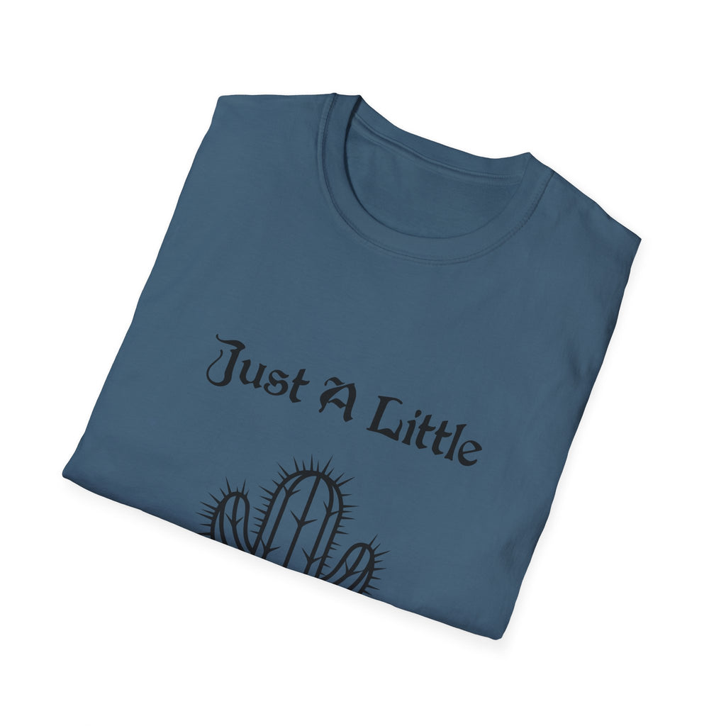 Just a Little Prick Unisex Softstyle T-Shirt