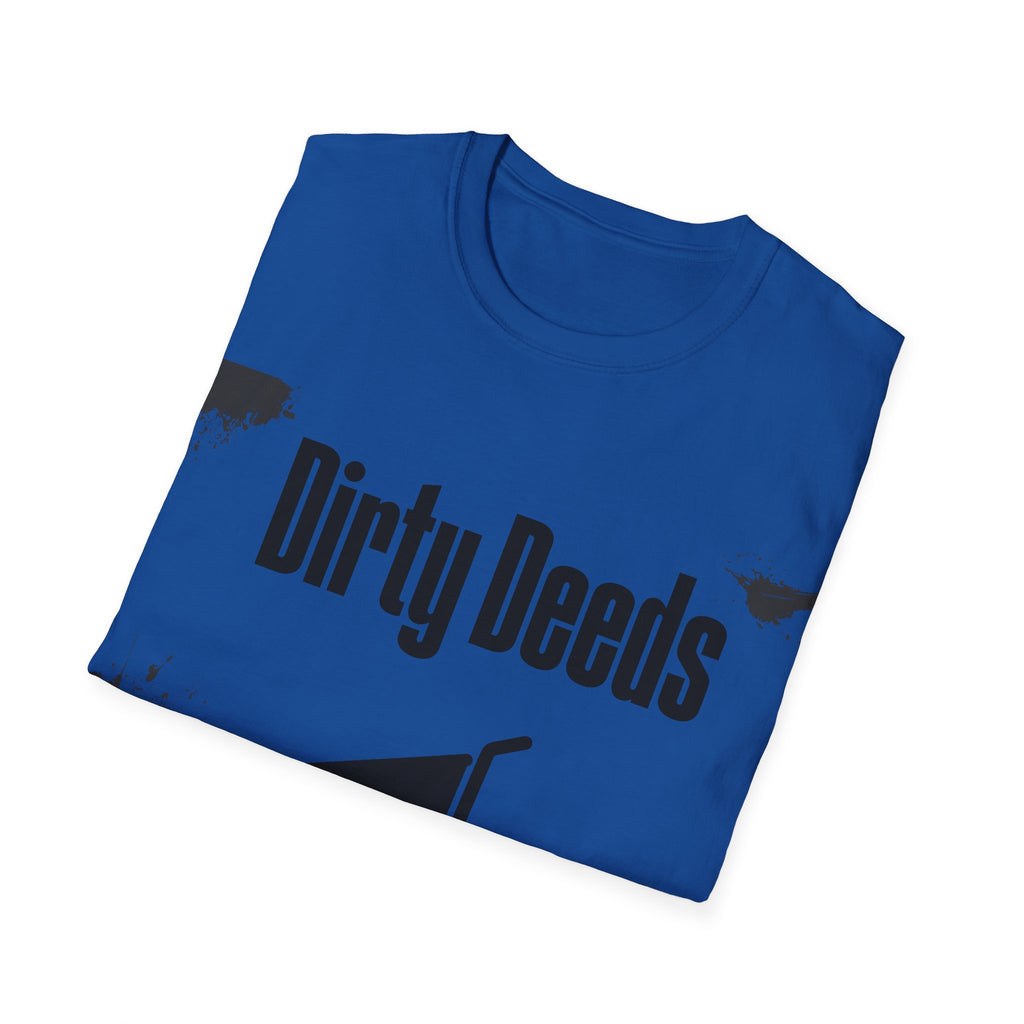 Dirty Deeds Unisex Softstyle T-Shirt