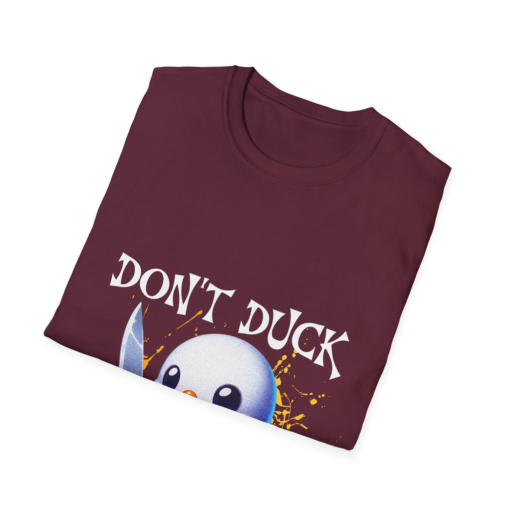 Dont Duck With Me Unisex Softstyle T-Shirt