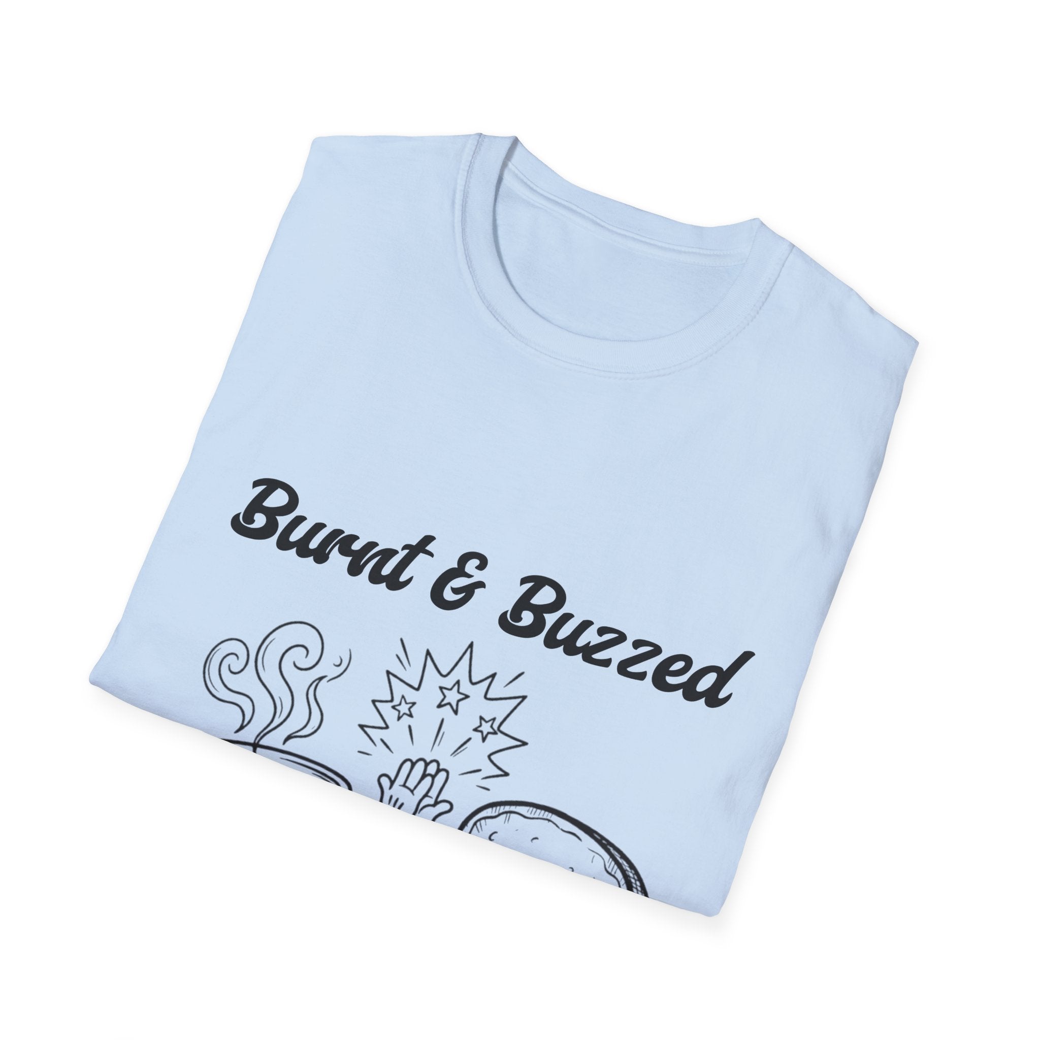 Burnt & Buzzed Unisex Softstyle T-Shirt