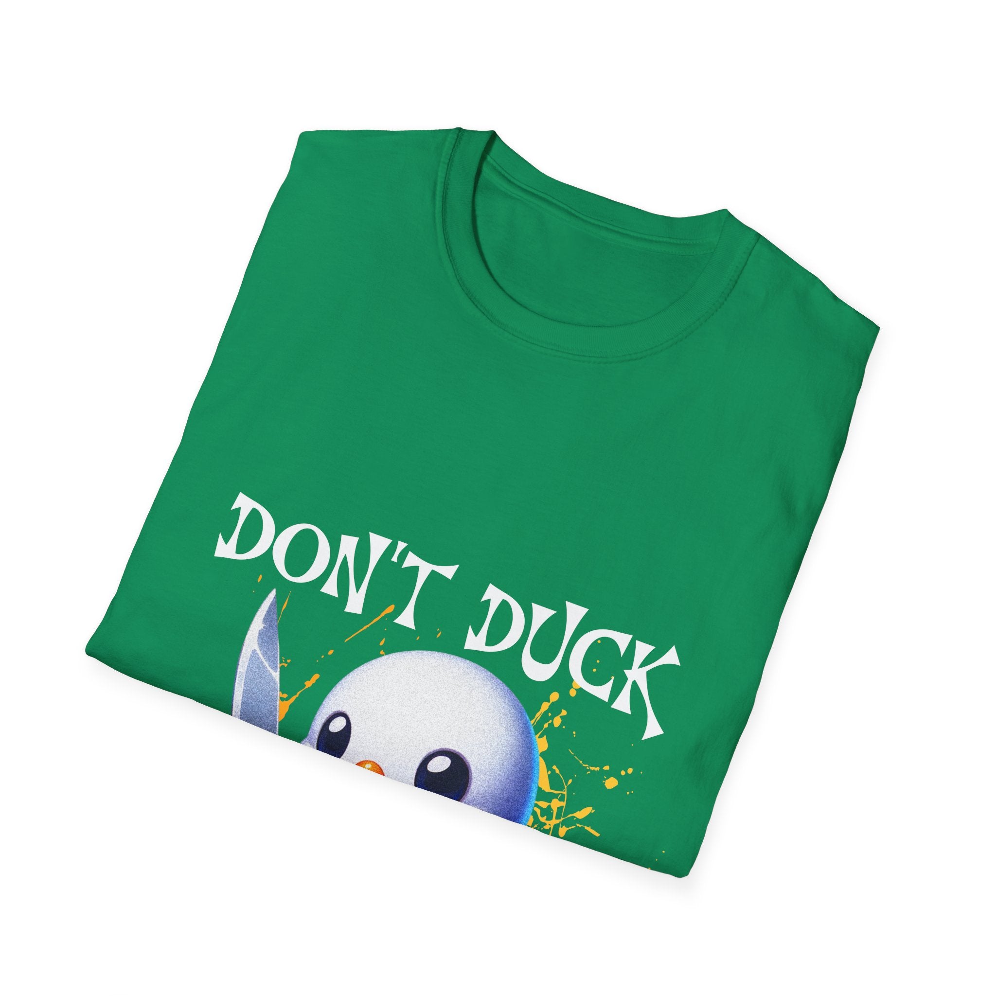 Dont Duck With Me Unisex Softstyle T-Shirt